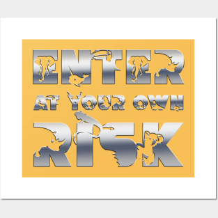 ENTER at your own Risk Sign Posters and Art